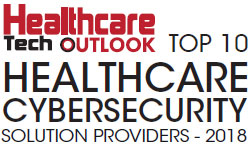 Top Healthcare Cybersecurity Solution Companies